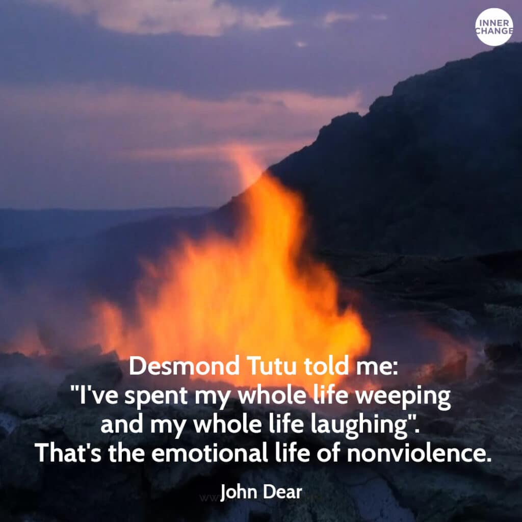 Quote from John Dear Desmond Tutu told me:
